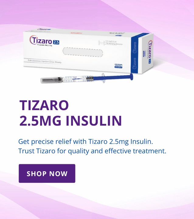 Tizaro 2.5mg Starter Type 2 Diabetes Insulin